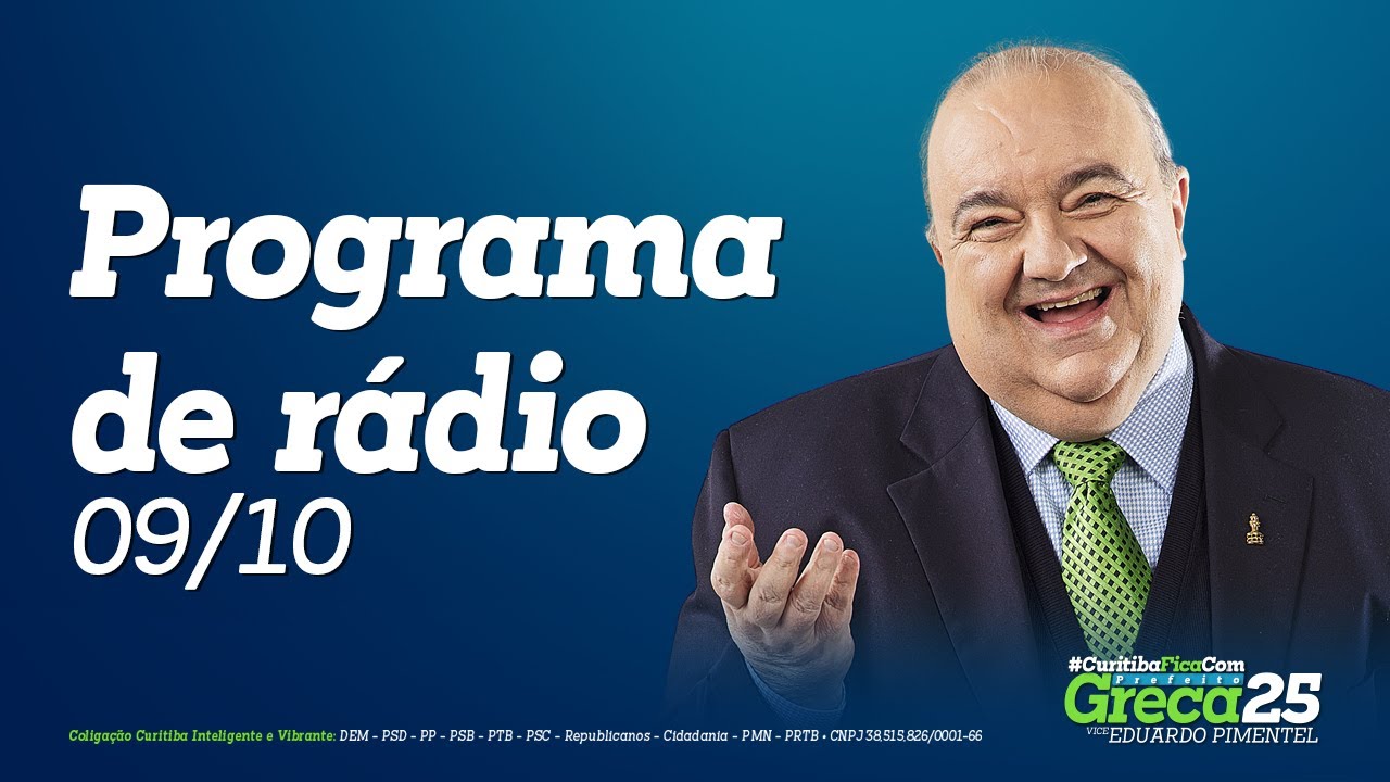 Programa de rádio - 09/10 | Prefeito Greca 25