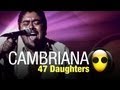 Cambriana - 47 Daughters (ao vivo) Asteroid Bar ...