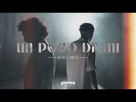 Un Poco De Mí - Bruno Pinto