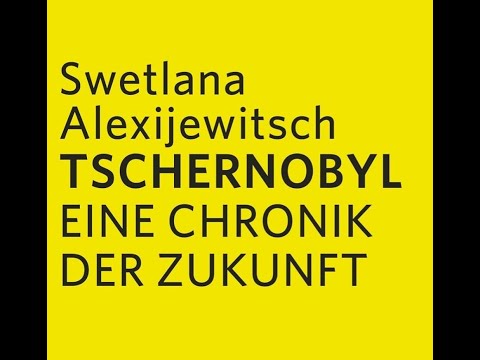 Tschernobyl - Swetlana Alexijewitsch - Hörbuch (2006)