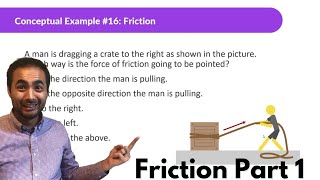 Application of Newton's Laws | Conceptual Physics | Friction Part 1