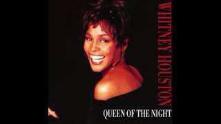 Whitney Houston - Queen Of The Night (LP Version)
