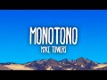 Myke Towers - MONÓTONO (Letra/Lyrics)
