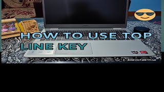 HOW TO UNLOCK AND USE TOP LINE KEYS OF DELL LAPTOP