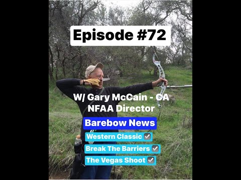 Episode #72 - NFAA Updates for The Western Classic, Break The Barriers and The Vegas Shoot