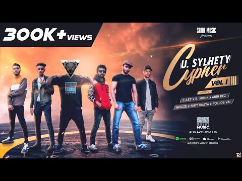 U. Sylhety Cypher Vol.1 | Ace, B. Monk, Arin Dez, Mogze, Rhythmsta, Pollob Vai | Music Video