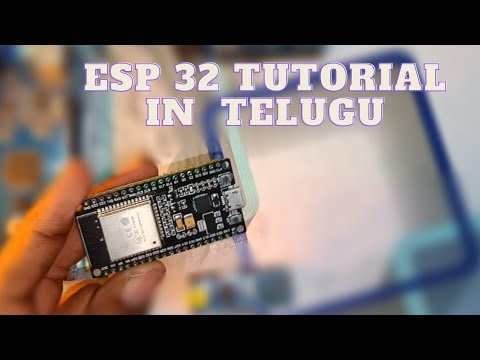 ESP 32 tutorial in Telugu | introduction of ESP 32