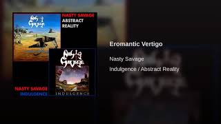 Nasty Savage - Eromantic Vertigo