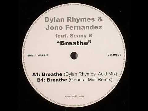 Dylan Rhymes & Jono Fernandez Feat Seany B - Breathe (General Midi Remix)