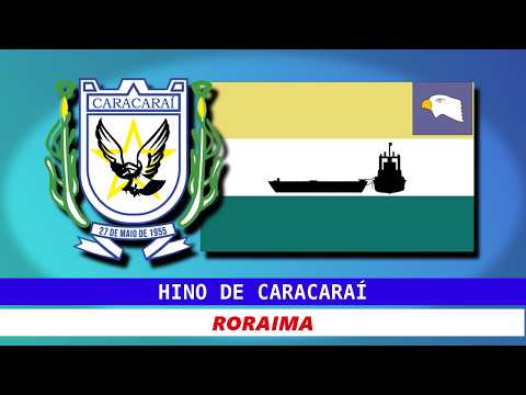 Hino de Caracaraí - Roraima | Legendado