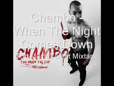 Chambo - When The Night Comes Down