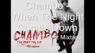 Chambo - When The Night Comes Down