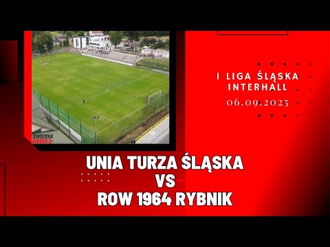 1 LIGA ŚLĄSKA INTERHALL: UNIA TURZA ŚLĄSKA - ROW 1964 RYBNIK (SKRÓT MECZU)