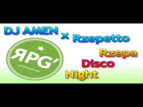 Rzepa In The Mix vol 1 - DJ AMEN x Rzepetto