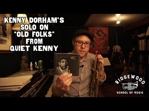 Kenny Dorham's Solo on "Old Folks" Transcription and Analysis