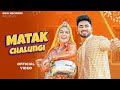 Tha K Tokni M Matak Matak Chalugi Sapna Choudhary Aman Jaji Latest Haryanvi Dj Video Song