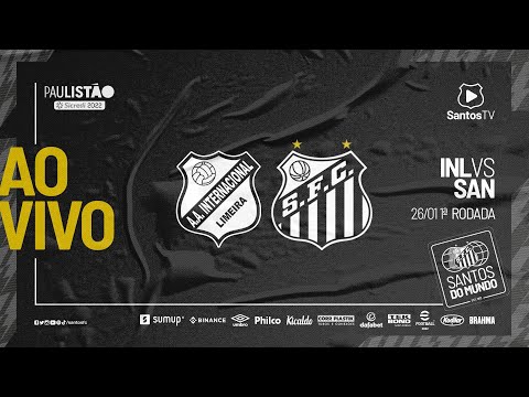 🔴 AO VIVO: INTER DE LIMEIRA 0 x 0 SANTOS | PAULISTÃO (26/01/22)