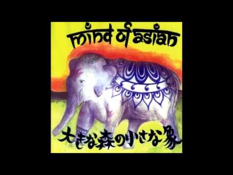 Mind of Asian - A small elephant in a large forest - 大きな森の小さな象