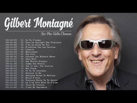 Gilbert Montagné Les Plus Grands Succès - Gilbert Montagné Best of