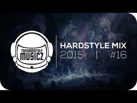Hardstyle Selection | Hardstyle Mix 2015 | Vol. 16 (RAW)