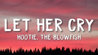 Hootie &amp; The Blowfish - Let Her Cry (Lyrics)