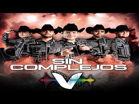 La Nueva V - Sin Complejos (Video Oficial)