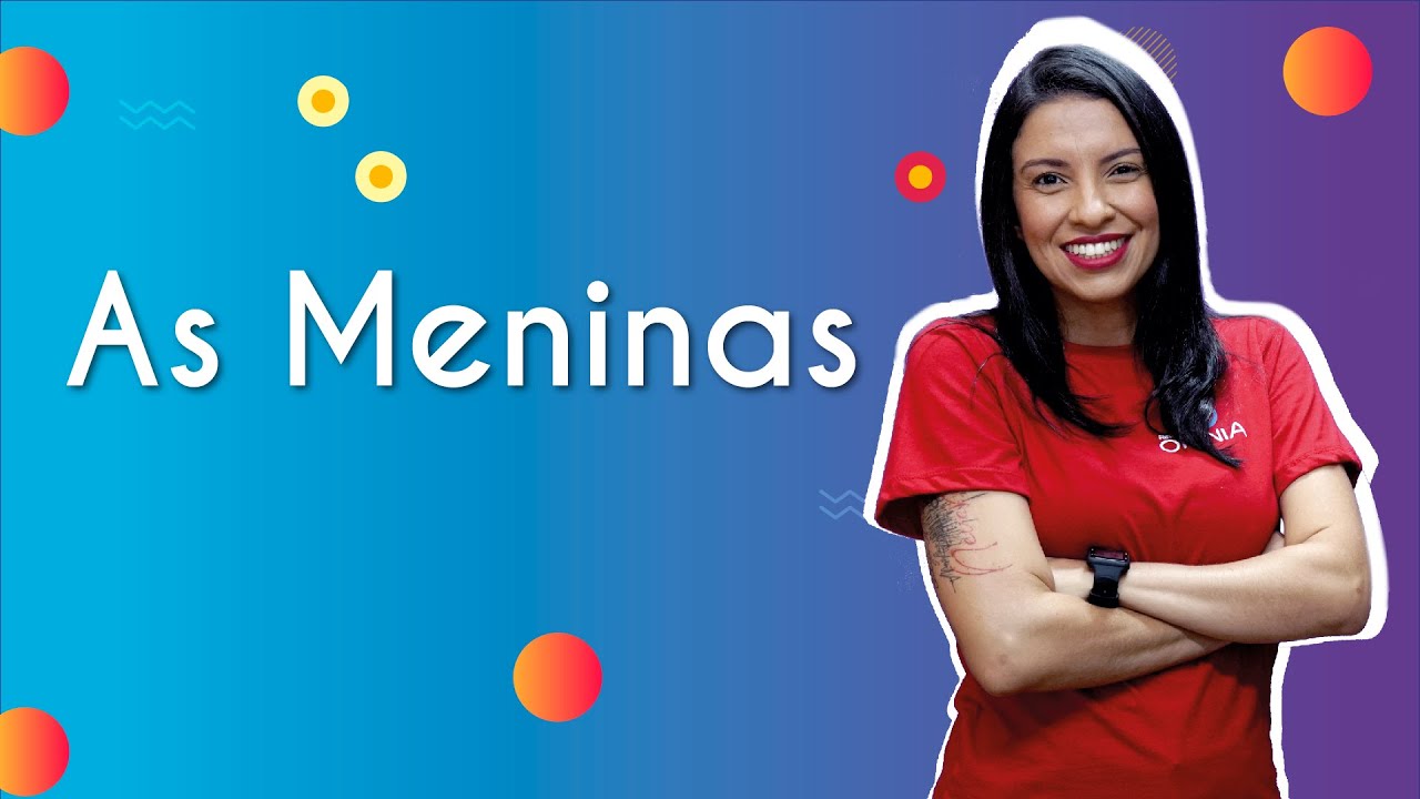 As meninas - Brasil Escola
