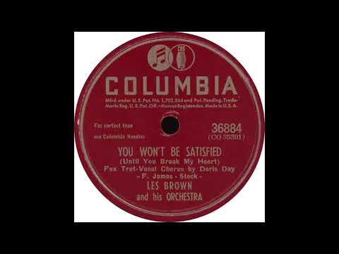 Columbia 36884 - You Won't Be Satisfied Until You Break My Heart  Les Brown and his Orchestra