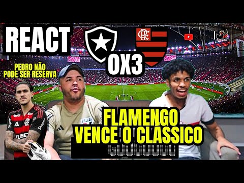 REACT BOTAFOGO 0 X 3 FLAMENGO NA COLA DO PALMEIRAS, MENGÃO VENCE O CLÁSSICO BRASILEIRÃO 2025