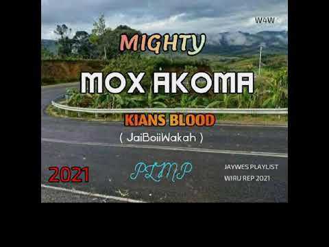 08. Kians Blood (JaiiBoiiWakah) - Mighty Mox Akoma (2021)[PLMP]@jaywesplaylist