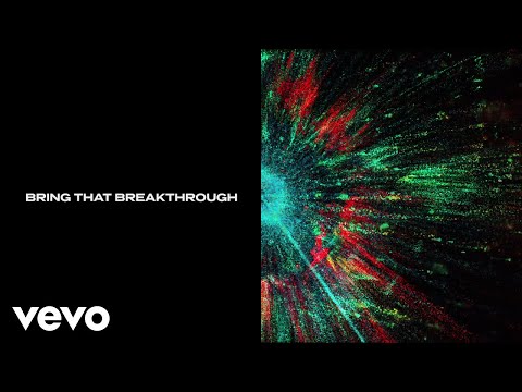 Passion - Breakthrough Miracle Power (Official Lyric Video) ft. Kristian Stanfill