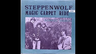 Steppenwolf - Magic Carpet Ride (HD/Lyrics)