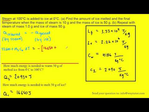 Steam at 100°C is added to ice at 0°C. (a) Find the amount of ice melted and the final temperature w