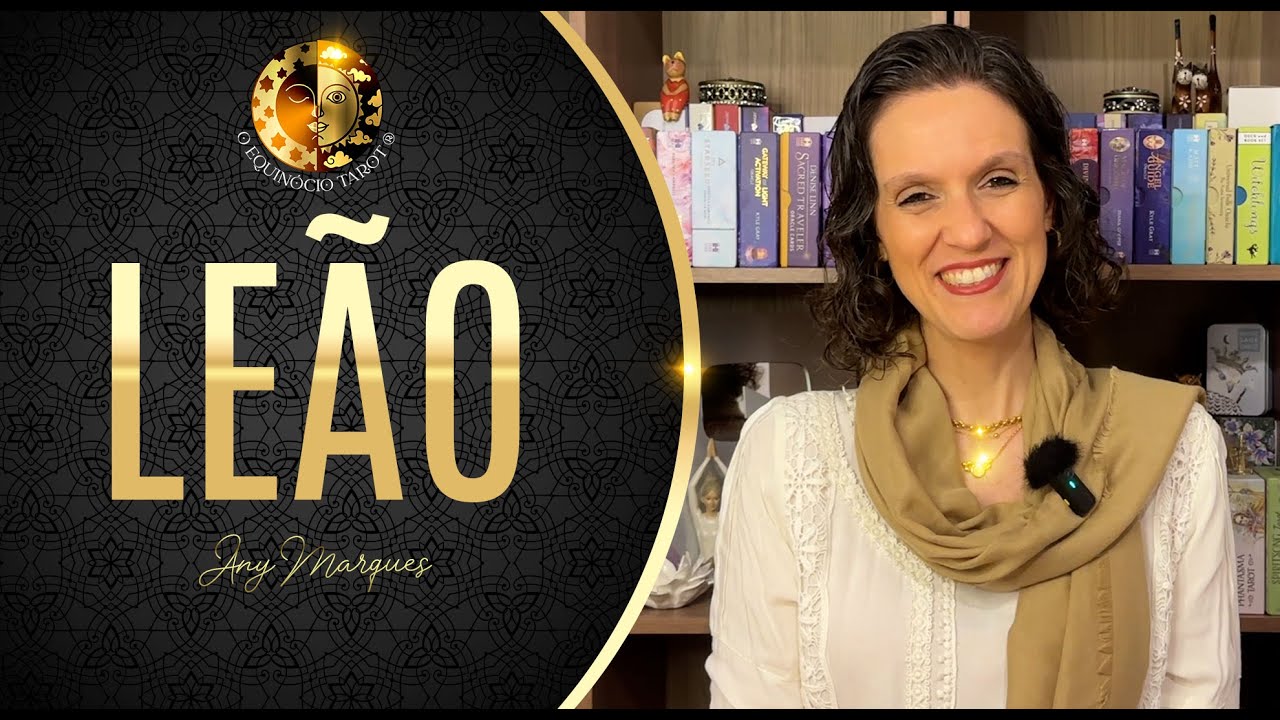 LEÃO  MEU DEUS! É MELHOR SENTAR PORQUE O RUMO DA SUA VIDA VAI MUDAR COMPLETAMENTE