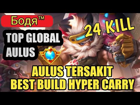 aulus best build and emblem hyper damage tersakit gameplay top 1 global aulus Бодя™
