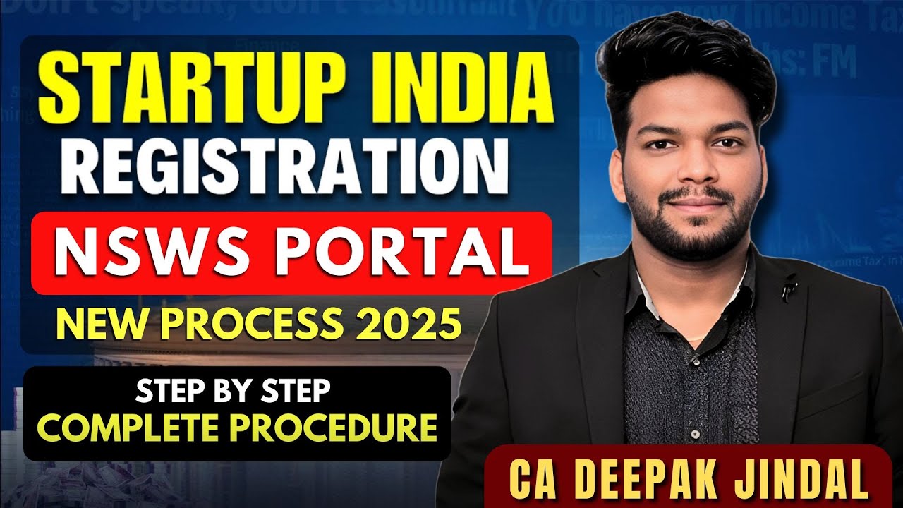 STARTUP REGISTRATION NEW PROCESS 2025 | HOW TO REGISTER STARTUP IN INDIA | CA DEEPAK JINDAL