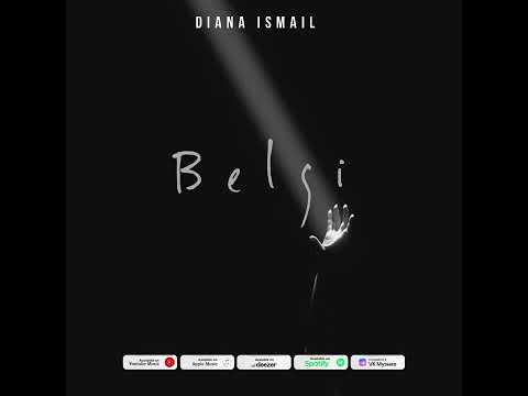 Diana Ismail — Belgi (Official audio)