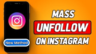 How To Mass Unfollow On Instagram 2024 (Updated)
