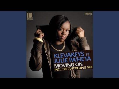 Moving On (Distant People Mix) (feat. Julie Iwheta)