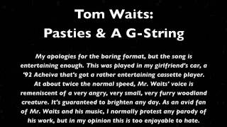 Tom Waits: Pasties &amp; A G-String 2x Speed!