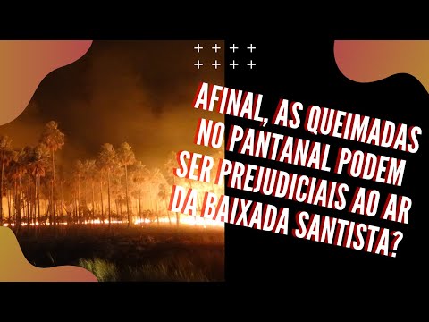 Queimadas no Centro-Oeste podem trazer impactos em diversas regiões no País