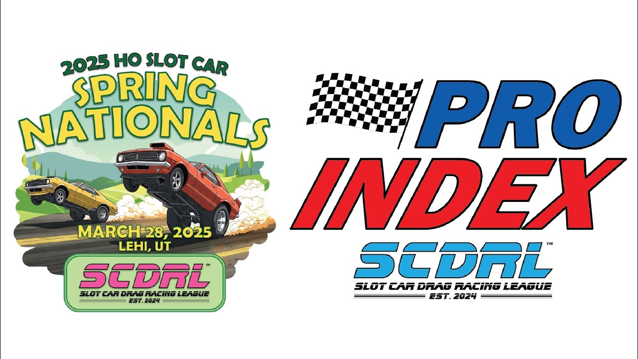 SCDRL '25 Spring Nationals Pro Index - HO Slot Car Drag Racing