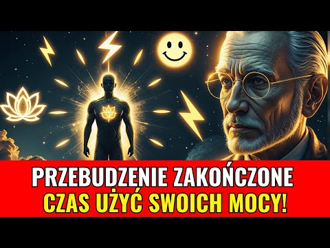 Carl Jung: 7 znaków, że twoje duchowe przebudzenie dobiegło końca – czas używać MOCY!