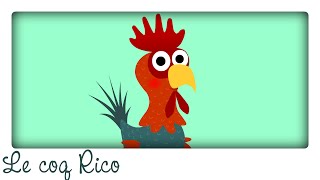 Rico le coq ♫ Comptines et chansons classiques & Comptines maternelles pour bébé en français