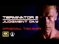 Terminator 2 Judgment Day Original Teaser Trailer 4K 5 1 Surround Sound