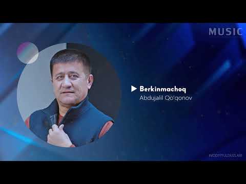 Abdujalil Qo'qonov - Berkinmachoq (Official Music)