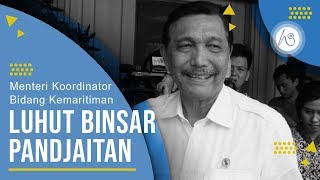 Profil Luhut Binsar Pandjaitan - Menteri Koordinator Bidang Kemaritiman