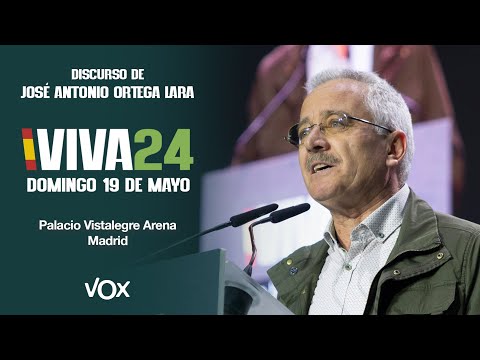 ¡El gran discurso de apertura de José Antonio Ortega Lara en #VIVA24 🇪🇸!
