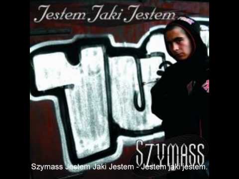 Szymass Jestem Jaki Jestem - Jestem jaki jestem.