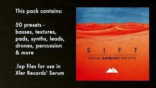 Video thumbnail for Sift - Serum Ambient Presets Demo by ModeAudio